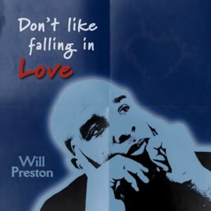 Will Preston Don’t Like Falling In Love single cover artwork