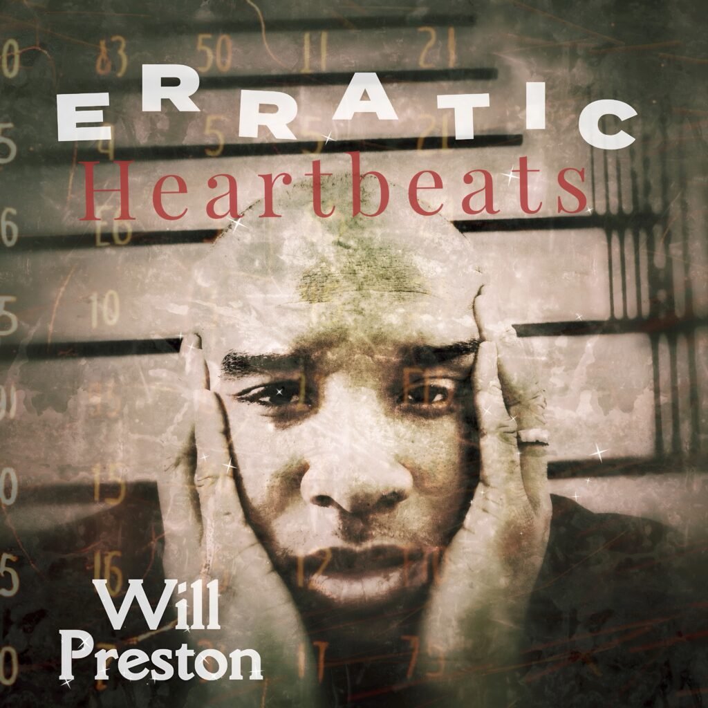 Will Preston Erratic Heartbeats official album cover artwork